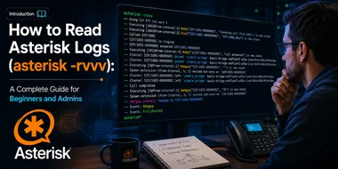 How to Read Asterisk Logs (asterisk -rvvv): A Complete Guide for Beginners and Admins